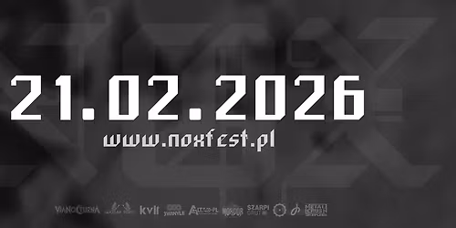 NoxFest 4 \/\/ 21.02.2026 \/\/ Opole