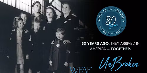 UnBroken Screening honoring the Weber Siblings' 80th Anniversary in America