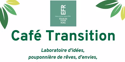 Premier Ap\u00e9ro Transition \u00e0 Eguilles!