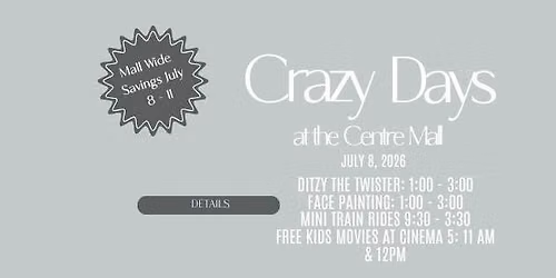 Crazy Days at the Centre Mall