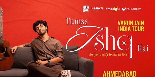 Tumse Ishq Hain - Varun Jain India Tour