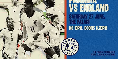 Fan World - England v Panama: World Cup 2026