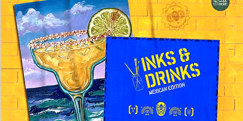 Inks & Drinks: Mexico Edition