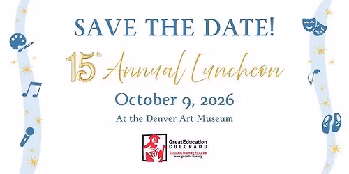 Great Education Colorado 15th Annual Luncheon