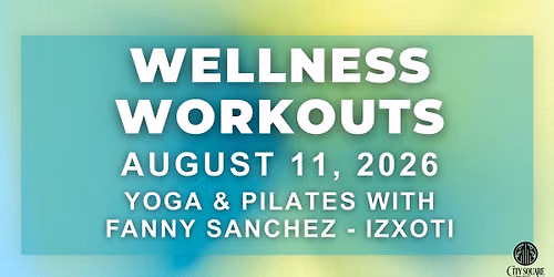 Wellness Workouts: Yoga & Pilates