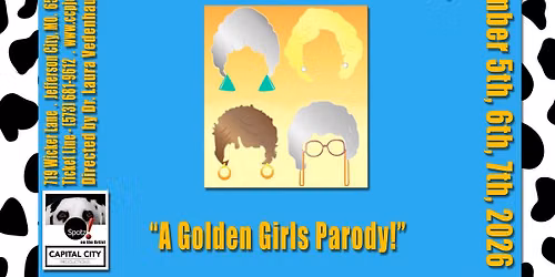 CCP's \u201cGolden Girls! Thank You For Being A Friend!, Comedy Musical!\u201d - Spotz! On the Artist Series