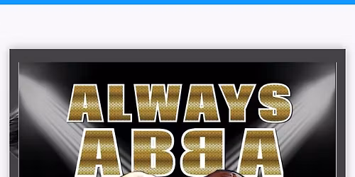 ALWAYS ABBA returns to EDMONTON!