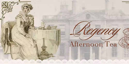 Regency inspired Afternoon Tea