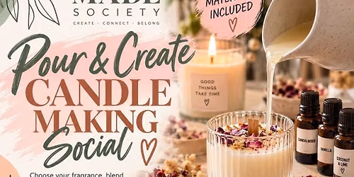 \ud83d\udd6f\ufe0f Pour & Create: Candle Making Social \u2728