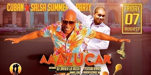 AAAZUCAR \u2b50\ufe0f CUBAN SALSA \u2b50\ufe0f SUMMER PARTY