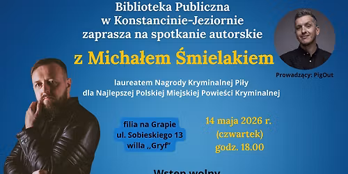 Spotkanie autorskie z Micha\u0142em \u015amielakiem