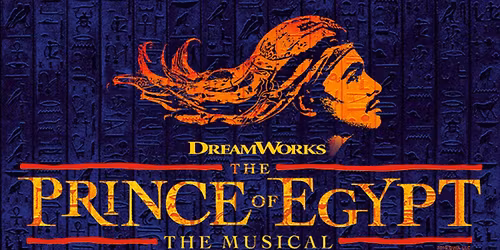 The Prince Of Egypt - The Musical