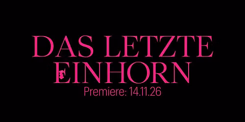 Das letzte Einhorn – PREMIERE | Schauspiel (Familienstück zur Weihnachtszeit)