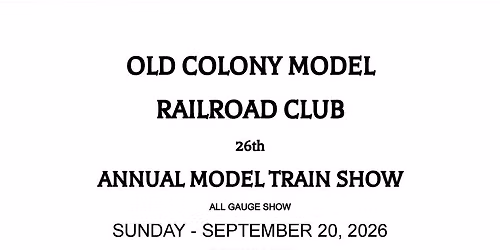 old colony model railroad club show 