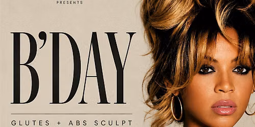 B\u2019DAY: Glutes + Abs Sculpt