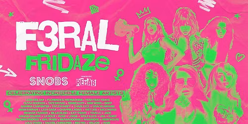 F3RAL FRIDAZE!!  \ud83d\udeba hosted by Rehab Friday @ Snobs Birmingham \ud83e\udd1f11\/09