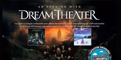 DREAM THEATER S\u00c1BADO dia 09\/05 em S\u00e3o Paulo - Excurs\u00e3o Taubat\u00e9 - Capacitor Excurs\u00f5es