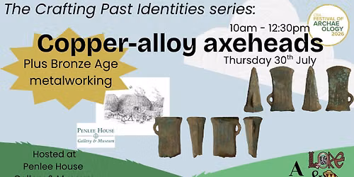 EXPERIENCE: Bronze Age metal-work 