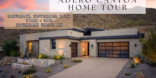 2nd Annual Adero Canyon Home Tour