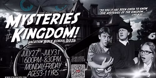 MYSTERIES of the KINGDOM: CCYC VBS 2026!