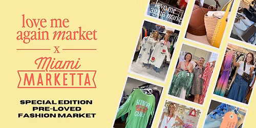 Love Me Again Market x Miami Marketta