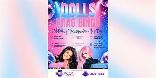The Dolls Drag Bingo at Anthem: Sponsored by Beacon Health Inc.