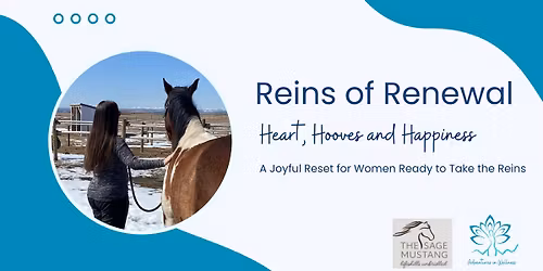 Reins of Renewal: Hearts, Hooves and Happiness
