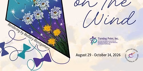 Wishes on the Wind Exhibition