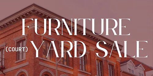 Furniture (Court)Yard Sale