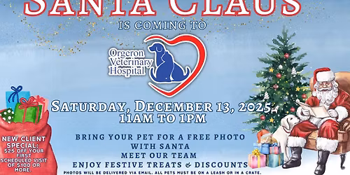 Santa Claus is coming to Orgeron Veterinary Hospital! \ud83c\udf85\ud83d\udc3e\ud83c\udf84