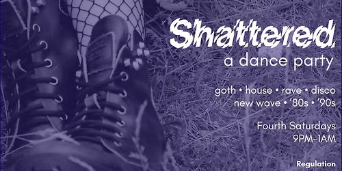Shattered: A Dance Party