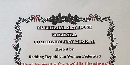 Redding Republican Women Riverfront Play
