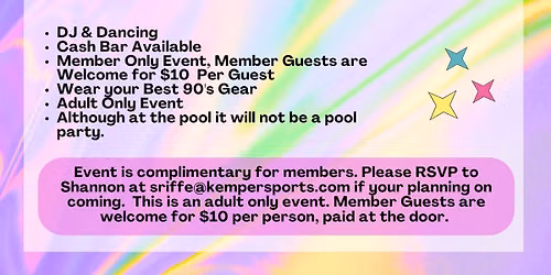 Adult 90s Party at the Pool - Member & Member Guests Only
