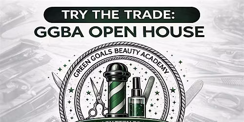 Try the Trade: Green Goals Beauty Academy Open House