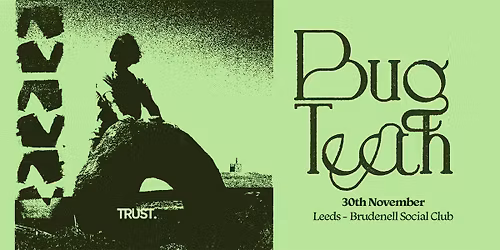 Bug Teeth, Live at The Brudenell