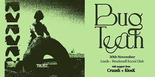 Bug Teeth, Live at The Brudenell