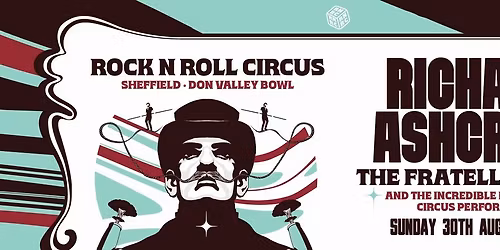 ROCK N ROLL CIRCUS SHEFFIELD - 30TH AUGUST