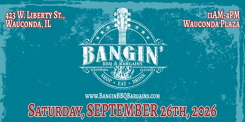 2nd Annual Bangin' BBQ and Bargains