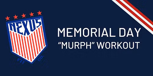 Memorial Day "MURPH" Workout