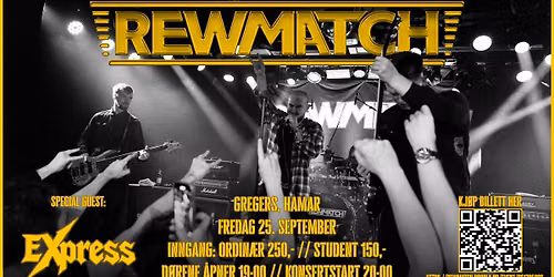 REWMATCH + Special Guest: Express \/\/ LIVE P\u00c5 GREGERS