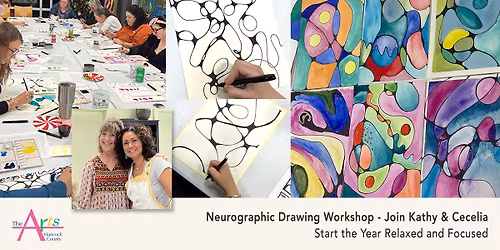 Neurographic Drawing Workshop - Start the Year Relaxed and Focused Join Kathy & Cecelia