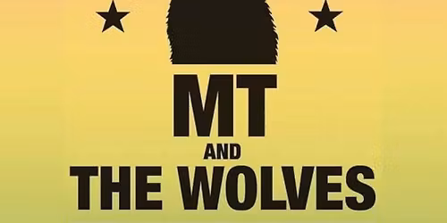 MT & The Wolves