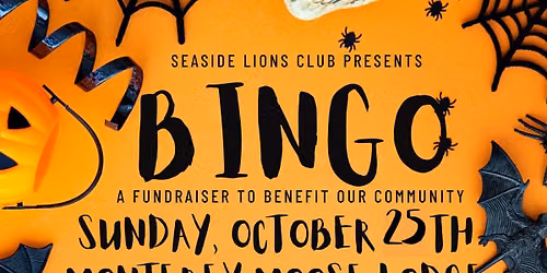 BINGO Fundraiser for SEASIDE LIONS CLUB 10\/25 SUN