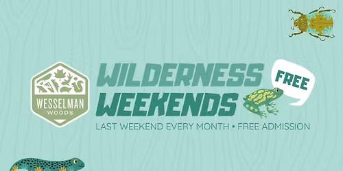 Wilderness Weekend: Free Sunday