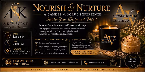 Nourish & Nurture: A Candle & Scrub Experience