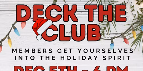 TSC Deck the Club - Holiday Decorating Night