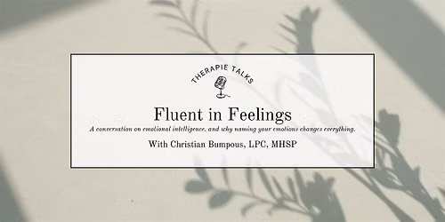 Therapie Talks: Fluent in Feelings | In-person Nashville