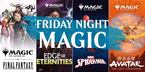 MTG: Friday Night Magic (Commander & Draft)
