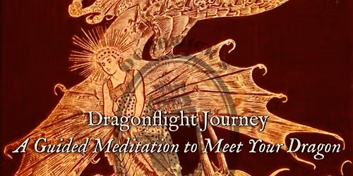Dragonflight Journey: A Guided Meditation to Meet Your Dragon with Dragon Spirit Healing Energy