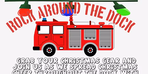 Rock around the Dock community Christmas parade & party!